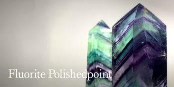 フローライトポリッシュポイント - 埼玉県吉川市の天然石専門店・水晶