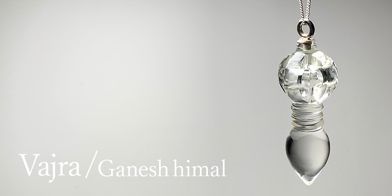 ネパール/ガネッシュヒマール産ヒマラヤ水晶ヴァジュラ（金剛杵）